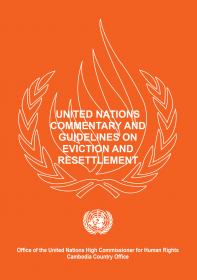 United Nations Commentary and Guidelines on Eviction and Resettlement 